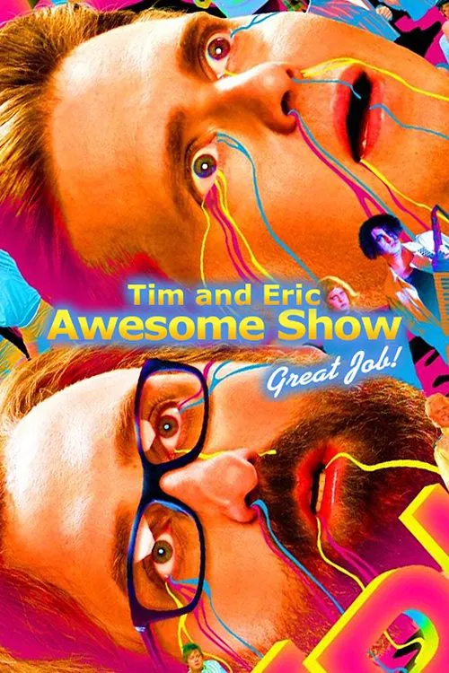Poster van Tim and Eric Awesome Show, Great Job!