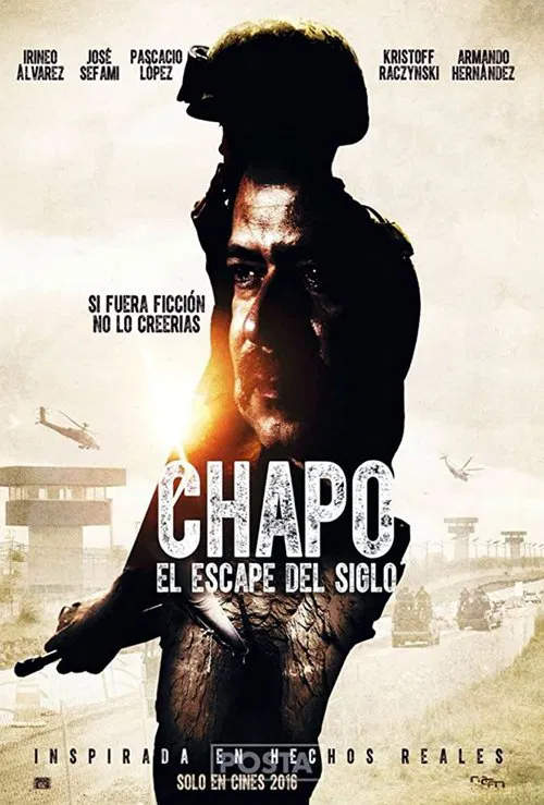 Poster van Chapo: El Escape Del Siglo