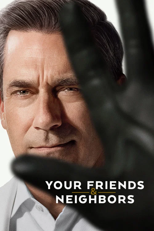 Poster van Your Friends & Neighbors