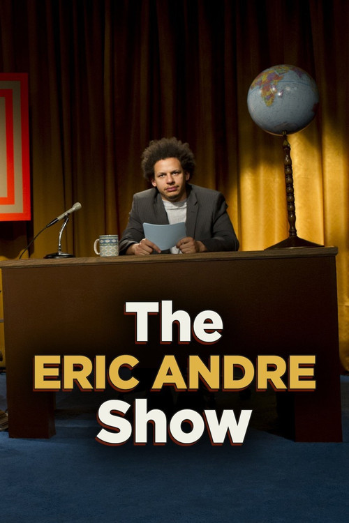 Poster van The Eric Andre Show