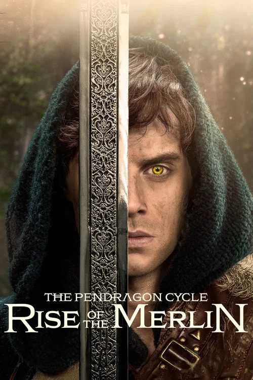 Poster van The Pendragon Cycle: Rise of the Merlin
